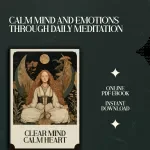 Clear Mind Calm Heart: Meditation Routine for Emotional Clarity Guide for Stress Relief & Mindful Awareness