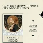 Your Gentle Spiritual Grounding – Checklist for Spiritual Grounding Routine After Anxiety