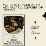 Tarot Visualization Practice Checklist: A Guided Approach to Enhancing Your Tarot Card Visualization Practice Ideas