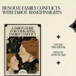 A Tarot Guide for Navigating Family Conflict: A Tarot Spread for Family Conflict Questions