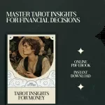 Tarot Insights for Money: Ultimate Guide to Tarot Card Meanings for Money Questions