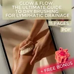 Glow & Flow: The Ultimate Guide to Dry Brushing for Lymphatic Drainage | Boost Your Health Naturally