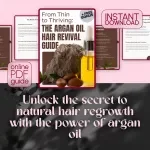 From Thin to Thriving: The Argan Oil Hair Revival Guide - Your Secret to Natural Hair Regrowth