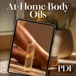 At-Home Body Oils: Dry Skin SOS Flow Checklist - Ultimate Guide to Hydrated, Soft Skin