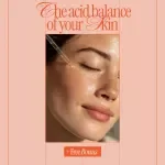 The Acid Balance of Your Skin – A Practical Guide Explaining What Is Skin pH and Why It Matters for Healthy, Glowing Skin
