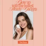 Glow Up With the Hottest Beauty Gadgets | Digital Beauty Guide, Skincare Tech, Hair & Scalp Innovations, AI Beauty Tools, Self-Care Glow Up Checklist