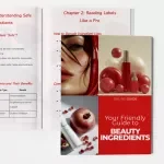 Your Friendly Guide to Beauty Ingredients | Safe Beauty Ingredients Guide for Smarter Skincare, Makeup & Clean Routine Choices