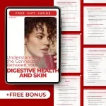 Understanding the Connection Between Your Digestive Health and Skin | Gut-Skin Axis eBook | Guide to Gut Sensitivity and Skin Problems