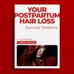 Your Postpartum Hair Loss Survival Timeline | Postpartum Hair Loss Timing Checklist | New Mom Hair Shedding & Regrowth Tracker