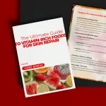 The Ultimate Guide to Vitamin-Rich Foods for Skin Repair | Digital eBook for Glowing, Healthy Skin | Nutrition-Based Skin Healing Guide