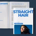 Shine and Strength for Straight Hair - A Comprehensive Haircare Guide for Healthy, Gorgeous Straight Hair