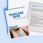 Timeless Skin, Simple Steps: Your Essential Anti-Aging Routine Guide for Healthy, Ageless Skin