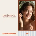 Almond Oil Beauty Rituals Pack | Beauty Benefits of Almond Oil 3-in-1 Guides