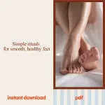 Smooth Feet Care Rituals Pack | what foot care tips help smooth feet