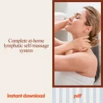 Lymphatic Self-Massage Practices Pack | 10-in-1 Digital Wellness Bundle for Full Body Lymphatic Drainage Massage, Glow & Flow Self-Care Guides