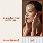 Gentle Skincare Secrets Pack | 4-in-1 Bundle for Dry & Sensitive Skin | best skincare for dry sensitive skin