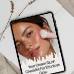 Your Cream Blush Checklist for Effortless Glow – How to Apply Cream Blush for a Natural Flush | Makeup Routine Guide, Beauty Checklist, Instant Download