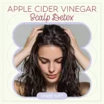 Apple Cider Vinegar Scalp Detox Checklist | Natural Hair Care Routine Guide for Healthy Scalp Reset, Weekly scalp detox with apple cider vinegar
