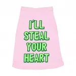 I'll Steal Your Heart Dog Sleeveless Shirt - Art Print Dog Shirt - Word Design Dog Clothing