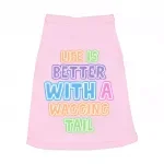 Life Is Better With a Wagging Tail Dog Sleeveless Shirt - Print Dog Shirt - Art Dog Clothing