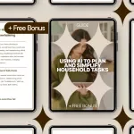 Using AI to Plan and Simplify Household Tasks – Smart Home Organization Guide for Busy Families | ai household task planning Made Simple