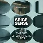 Spice Sense: Mastering the Art of Organized Flavor | Ultimate Guide to Spice Shelf Organization for a Beautiful, Efficient Kitchen