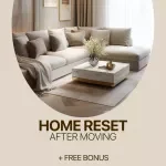 Home Reset After Moving – Step-by-Step Home Reset After Moving Guide for Organizing, Decluttering & Creating a Calm New Start