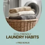 Eco-Friendly Laundry Habits | Practical Guide to Sustainable Washing, Eco Friendly Laundry Habits for a Greener Home, Simple Low-Waste Laundry Solutions