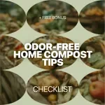 Odor-Free Home Compost Tips – Printable Checklist to Fix Home Compost Odor Causes | Easy Kitchen Composting Guide
