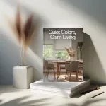 Quiet Colors, Calm Living – Best Colors for Calm Home eBook | Soothing Interior Palette Guide, Soft Blue Green Neutral Design, AI Prompts for Peaceful Spaces