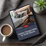 Hidden Storage Ideas for Small Spaces - Practical Checklist for Organizing Tight Quarters