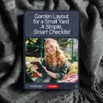 Garden Layout for a Small Yard: A Simple, Smart Checklist - Transform Your Tiny Outdoor Space