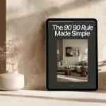 The 90 90 Rule Made Simple: Your Ultimate Guide to Letting Go of Clutter