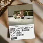 Smart Home Upgrade With AI Appliances That Learn Your Routine Checklist