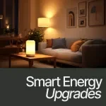 Smart Energy Upgrades That Actually Pay You Back - Essential Checklist for a More Efficient Home