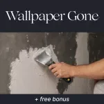 Wallpaper Gone – Ultimate DIY Checklist with Proven wallpaper removal techniques | Printable Home Renovation Guide | Step-by-Step Wall Prep Planner