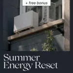 Summer Energy Reset: Ultimate Checklist for Summer Energy Saving Tips, Smart Cooling & Home Efficiency Guide