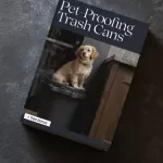 Pet-Proofing Trash Cans – Printable Checklist for Pet Owners | Pet Proofing Trash Cans Guide for Dogs & Cats | Kitchen & Home Safety Digital Download
