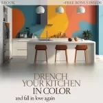 Drench Your Kitchen in Color and Fall in Love Again | Kitchen Color Drenching eBook Guide for Bold, Cohesive Kitchen Design & Styling