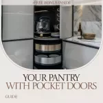 Your Pantry with Pocket Doors – Narrow Pantry with Pocket Doors Guide for Small Kitchens, Space-Saving Storage Design, Smart Shelving & Layout Ideas eBook