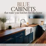 Blue Cabinets That Make Your Kitchen Feel Like Home – A Complete Guide with Blue Kitchen Cabinets Ideas for Stylish, Timeless Interiors