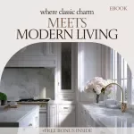 Where Classic Charm Meets Modern Living – Traditional Kitchen with Modern Touches eBook Guide, Timeless Design Ideas, Kitchen Layout, Materials & Styling Checklist