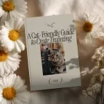 A Cat-Friendly Guide to Crate Training: The Ultimate eBook for Stress-Free Cat Travel and Behavior