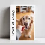 Smart Pet Feeding – AI Pet Feeding Schedule Checklist for Dogs & Cats | Personalized Digital Planner for Portion Control, Reminders & Healthy Routine