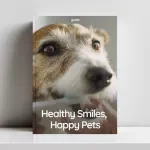 Healthy Smiles, Happy Pets – Complete Pet Dental Care Guide for Dogs & Cats | Home Routine Checklist, AI Prompts & Preventive Oral Health eBook
