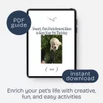 Smart, Fun Enrichment Ideas to Keep Your Pet Thriving: A Guide to Pet Enrichment and Play