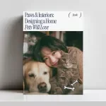 Paws & Interiors: Designing a Home Pets Will Love – A Pet Friendly Home Design eBook