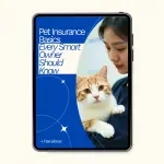 Pet Insurance Basics Every Smart Owner Should Know – Complete Guide to pet insurance basics, Coverage, Costs & Policy Comparison eBook