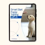 Smart Start Puppy Training With AI – Complete AI Puppy Training Plan eBook for First-Time Dog Owners, Positive Reinforcement Guide, 30-Day Routine & Behavior Checklist Digital Download