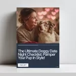 The Ultimate Doggy Date Night Checklist – How to Plan a Doggy Date Night at Home, Fun Dog Bonding Night Planner, Printable Pet Date Night Guide